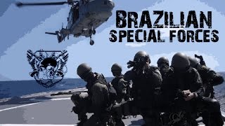 Brazilian Special Forces  FORÇAS ESPECIAIS BRASILEIRAS [upl. by Piegari]