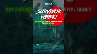 Survivor Week Buy 2 or more select Survival Games and get 10 off [upl. by Annie]