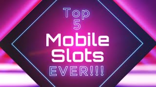 The 5 Best Mobile Slot Games Ever Made  MS4U Top Picks [upl. by Arliene]