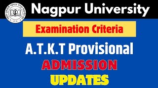 RTMNU Nagpur University ATKT Provisional Admission updates [upl. by Ivatts582]