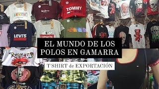 GAMARRA quotEL MUNDO DE LOS POLOS DE EXPORTACIÓNquot quotGALERÍA MARKATAquot Ralph Lauren Tommy Hilfiger y más [upl. by Ahsikyt]