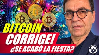 Bitcoin Corrige ¿Se acabó la fiesta [upl. by Tomkiel886]