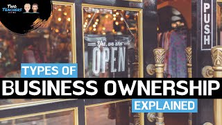 Types of Business Ownership Explained  Sole Traders Partnerships LTD PLC and Franchise [upl. by Adnawak998]