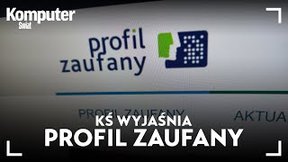 Czym jest Profil Zaufany i jak go założyć KŚ wyjaśnia [upl. by Orianna]