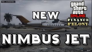 GTA Online Nimbus Jet Test Drive Finance and Felony Gameplay [upl. by Anaeirb]