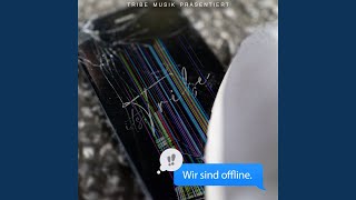 Wir sind offline [upl. by Einhpad]