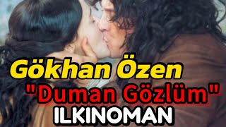 Gökhan Özen  Duman Gözlüm [upl. by Oiramal407]