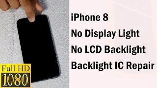 iPhone 8 No Display Light  iPhone 8 No Display Backlight Repair  Noor Telecom [upl. by Zaremski]