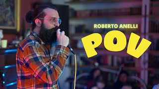 Roberto Anelli  POV  Lo spettacolo di Stand up Comedy Full Show [upl. by Yoo700]