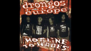 Drongos for Europe  Hotline To Hades 2005 Full Album [upl. by Assira]