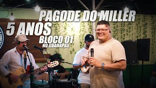 PAGODE DO MILLER  5 ANOS BLOCO 01 [upl. by Orodoet957]