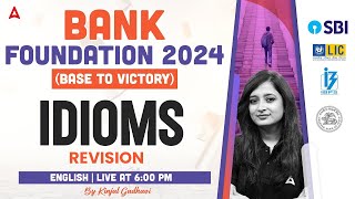 Idioms Revision Class  Bank Exam 2024 Foundation Class  English by Kinjal Gadhavi [upl. by Onibla720]