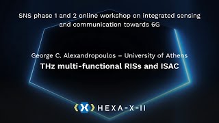 THz multifunctional RISs and ISAC– George C Alexandropoulos [upl. by Barina]