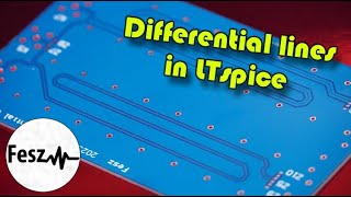 LTspice tutorial  Differential transmission lines [upl. by Llerut]