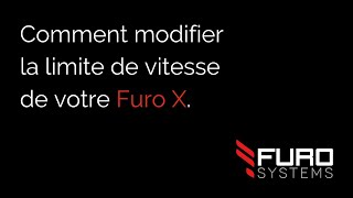 FuroSystems  Comment modifier la limite de vitesse de votre Furo X [upl. by Alecia]