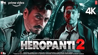 Heropanti 2  FULL MOVIE 4K HD FACTS  Tiger shroff  Tara sutaria  Kriti Sanon  Nawazzudin  2022 [upl. by Yeroc]