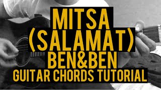 MitsaSalamat  Ben amp Ben  Guitar Chords Tutorial [upl. by Ennyleuqcaj]