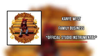 Kanye West  Family Business Official Studio Instrumental [upl. by Ennahteb199]