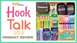 Hook Talk  2018  Tulip Clover Crochet Lite Lili Sew Ergonomic Damero and More [upl. by Suanne856]