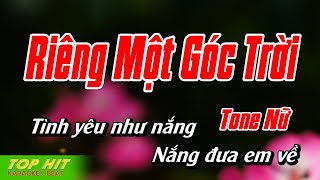 Riêng Một Góc Trời Karaoke Tone Nữ  Nhạc Sống Chuẩn Phối Mới Dễ Hát TOP HIT KARAOKE [upl. by Virendra]