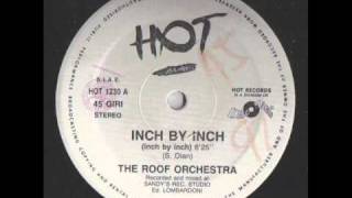 The Roof Orchestra  Inch By Inch [upl. by Aratak]