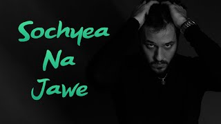 Sochyea Na jawe New Punjabi song with lyrics Navi Behramia ustaadnusratfatehalikhan [upl. by Kazimir]