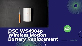 DSC WS4904p Battery Replacement [upl. by Florry419]