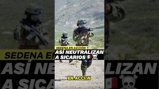 SEDENA NO PERDONA ¡Golpe mortal a los sicarios SE DAN CON TODO🔥🇲🇽shorts mexico sedena [upl. by Erny]