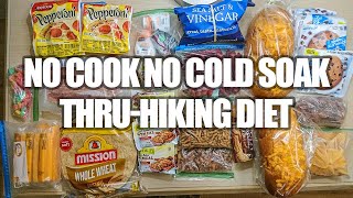 No Cook No Cold Soak Backpacking Food For Thru Hiking [upl. by Vigen]