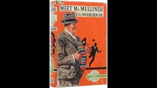 Meet Mr Mulliner P G WodehouseAudiobook [upl. by Austreng]