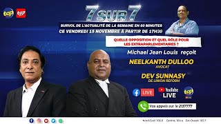 7 sur 7 Michael Jean Louis accueille l’avocat Neelkanth Dulloo et Dev Sunnasy de Linion Reform [upl. by Alage]