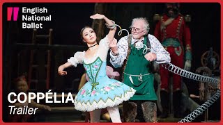 Coppélia Trailer  English National Ballet [upl. by Drandell]