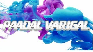 PAADAL VARIGAL INTRO [upl. by Nimzzaj]