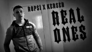 ROPS1 x Kerser  Real Ones [upl. by Marba27]