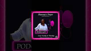 Shawnee’s Prayer Podcast  Subscribe Now InspirationsByGodMinistry [upl. by Eciralc]