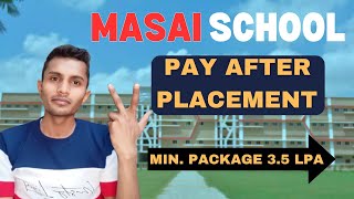 All About MASAI SCHOOL COURSES  Full Review  Placements  Courses [upl. by Ardnoel410]