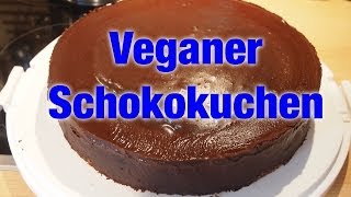 Vegan backen Schokoladenkuchen  Chocolate Cake Rezept VEGAN [upl. by Adnamal795]