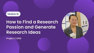 How to Find a Research Passion and Generate Research Ideas  Module 1b [upl. by Inot]