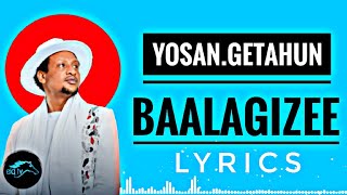 ela tv  Yosan Getahun  Baala Gizee  New Ethiopian Oromo Music 2023   Official lyrics Video [upl. by Yadroc235]