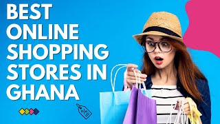 List of Best Ecommerce or Online Shops In Ghana  Lets Buy Online [upl. by Nosirb]