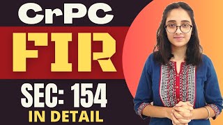 CrPC Sec 154  FIR Essentials Refusal Delay in FIR Mandatory registration amp Evidentiary value [upl. by Ellednahs801]