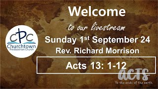 Churchtown Presbyterian Church  Sunday 1st September 24  Rev Richard Morrison [upl. by Aneeuq]