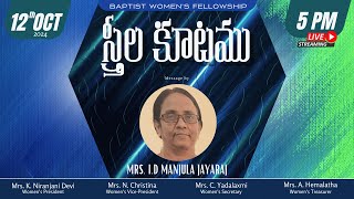 BAPTIST CHURCH HYDERABAD l 12 OCT 2024 l Womens Meeting l Mrs ID Manjula Jayaraj  LIVE [upl. by Nesyrb]