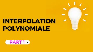 analyse numerique bdarija  interpolation polynomiale part1  introduction [upl. by Aicinoid]