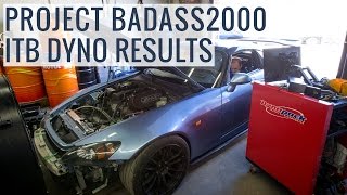 The Results Are in ITB Dyno Tuning  Project BADASS2000  EP11 [upl. by Uwton]