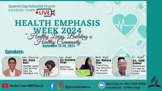 Health Emphasis Week  Sunday Night Meting  Gordon Town SDA Church  Sunday PM  September 15 2024 [upl. by Lester]