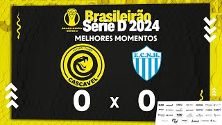 CASCAVEL 0 X 0 NOVO HAMBURGO  BRASILEIRÃO SÉRIE D  1ª FASE [upl. by Oludoet893]