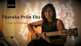 Tharuka Pelin Eha  Cover By Nayanthara [upl. by Marcellus]