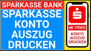 sparkasse kontoauszug drucken  sparkasse kontoauszug online handy [upl. by Aurore]