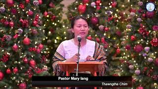 Ruahchannak Pe Tu  Pastor Mary Iang [upl. by Thurnau]